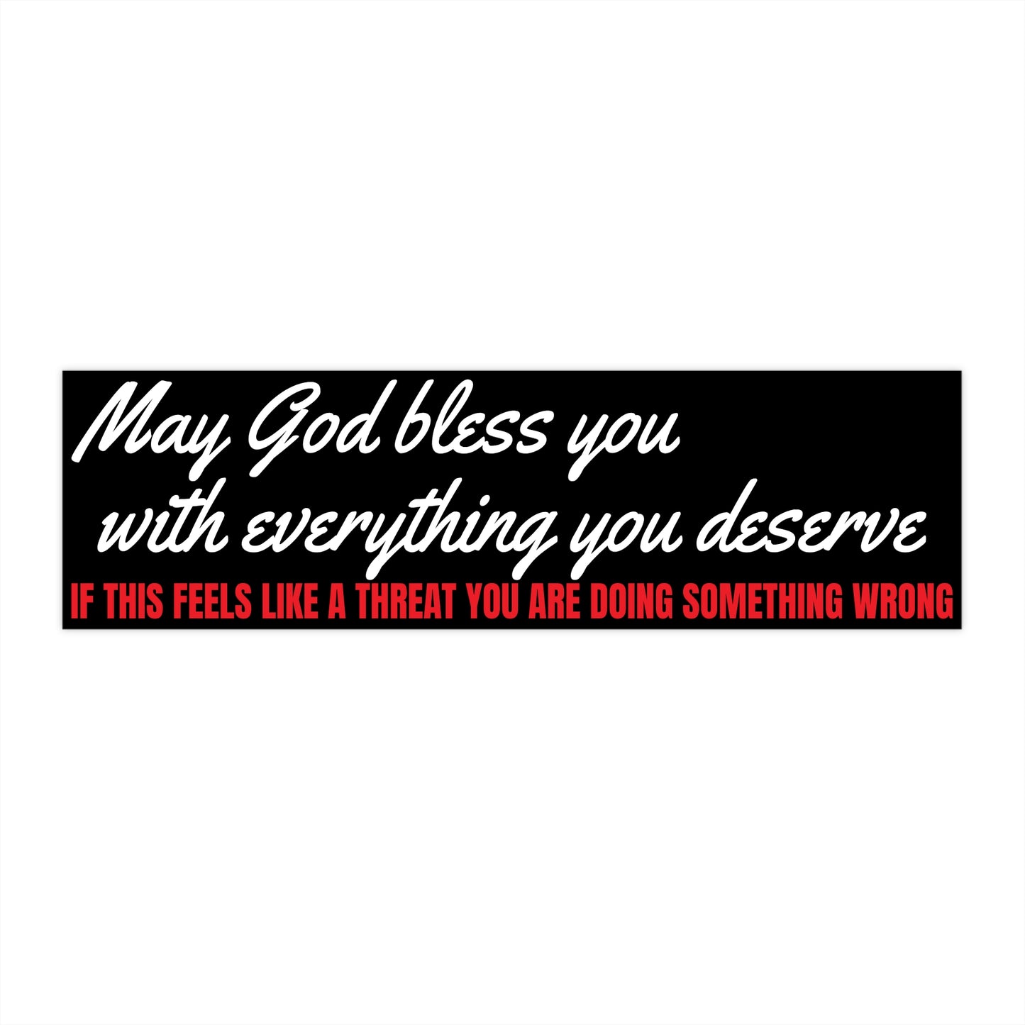 May God Bless You - Vinyl Bumper Sticker - Black